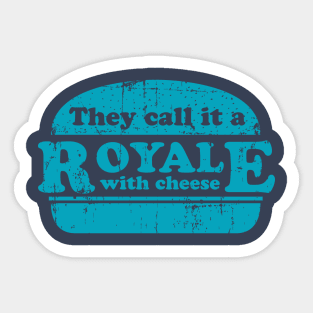 Royale with cheese - Pulp Fiction Sticker